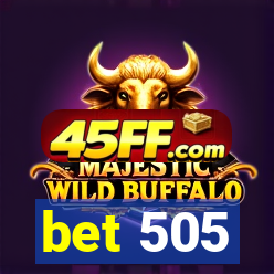 bet 505